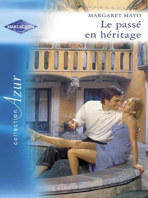 cover image of Le passé en héritage